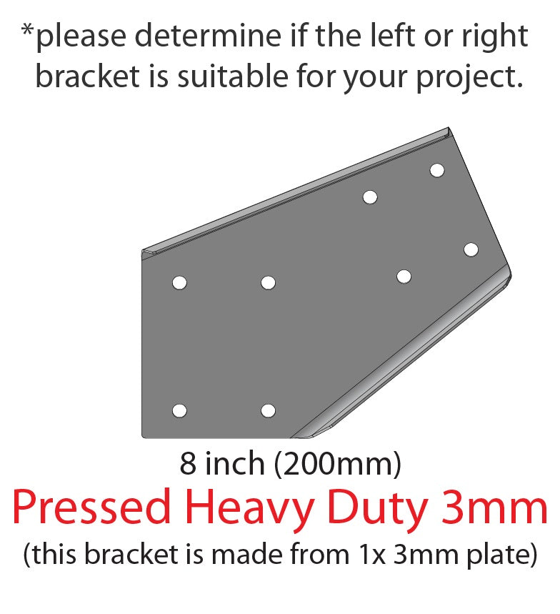 Pressed Heavy Duty Haunch Left 3mm 8 inch G450 Z350 High Tensile Gal Flat Plates